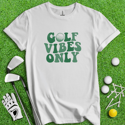 Golf Vibes Only T-shirt - TeeHee Golf Gear