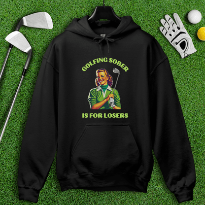 Golfing Sober Is for Losers Hoodie - TeeHee Golf Gear