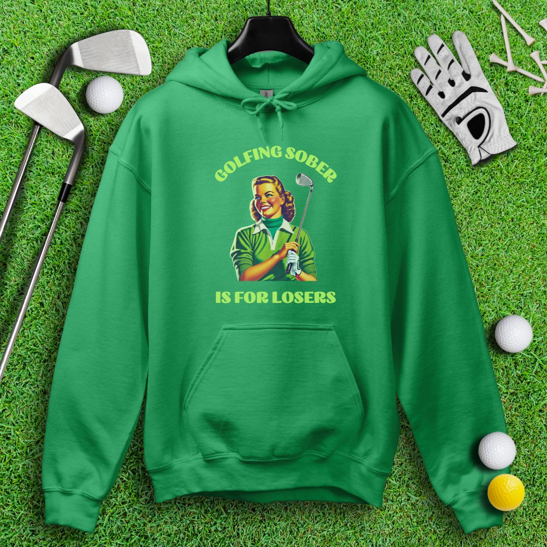 Golfing Sober Is for Losers Hoodie - TeeHee Golf Gear