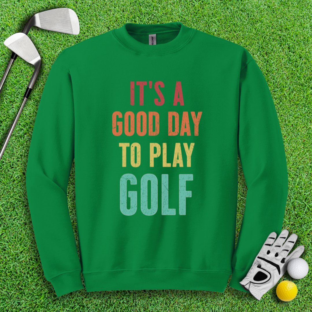 Good Day To Golf Crewneck - TeeHee Golf Gear