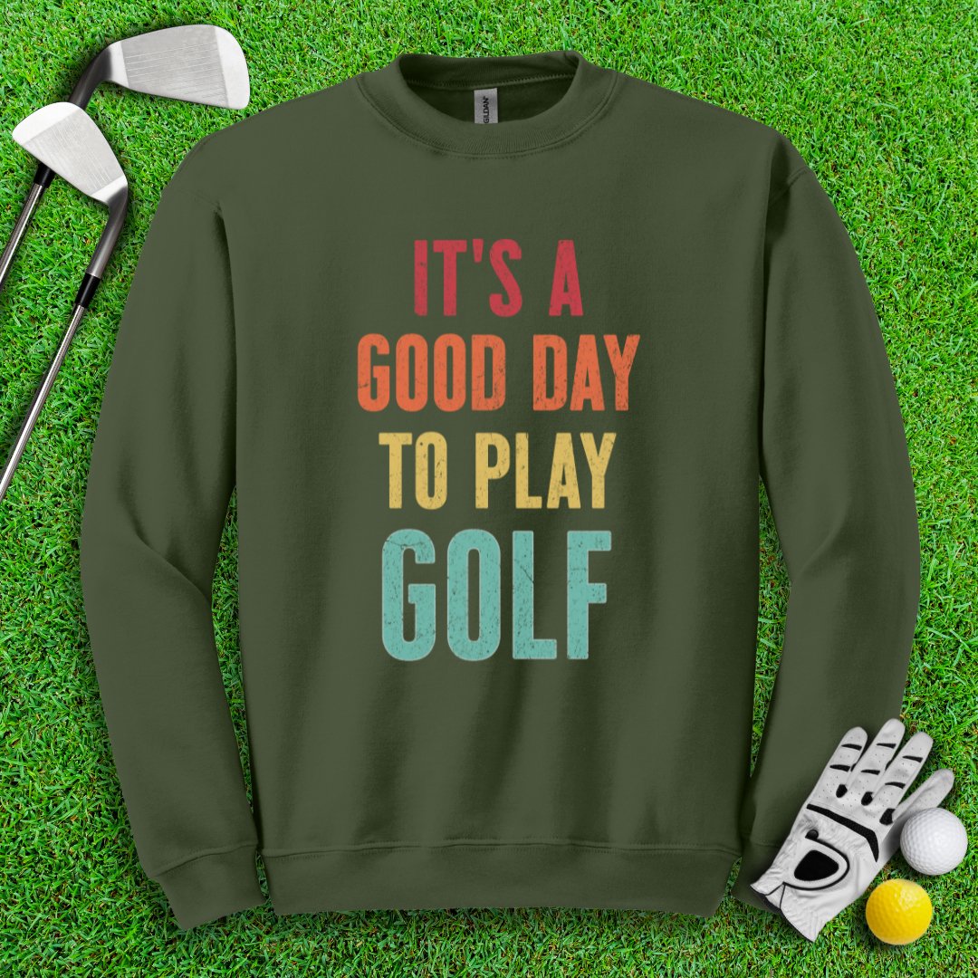 Good Day To Golf Crewneck - TeeHee Golf Gear