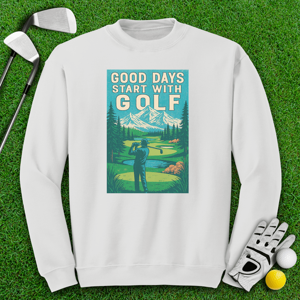 Good Days Start with Golf Crewneck - TeeHee Golf Gear