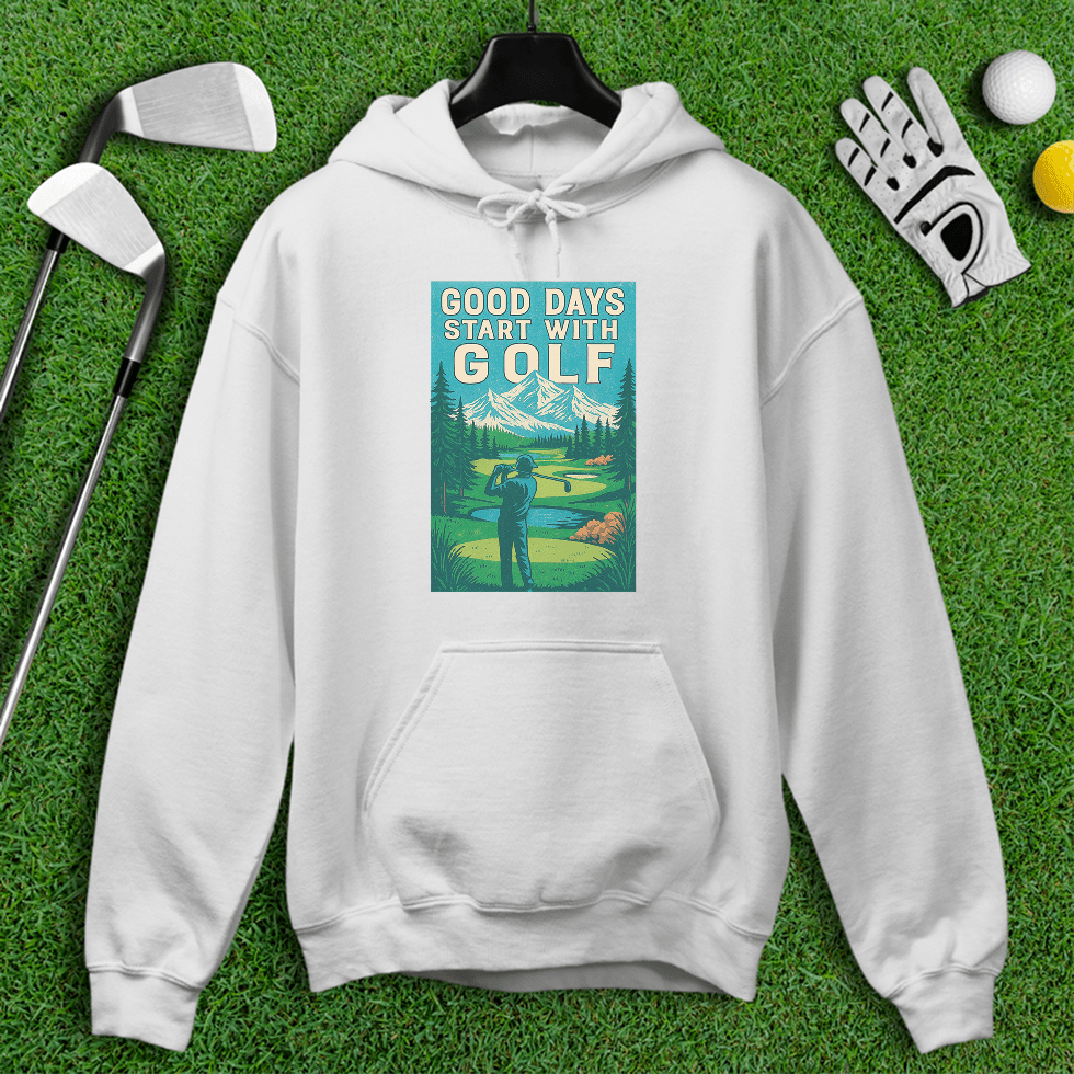 Good Days Start with Golf Hoodie - TeeHee Golf Gear