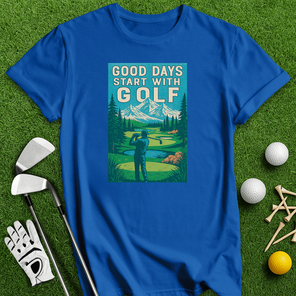 Good Days Start with Golf T-shirt - TeeHee Golf Gear