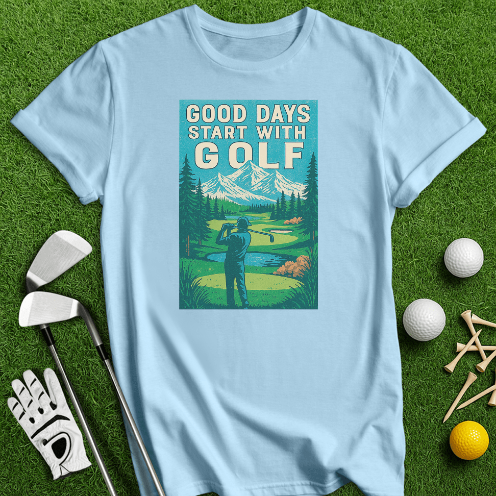 Good Days Start with Golf T-shirt - TeeHee Golf Gear
