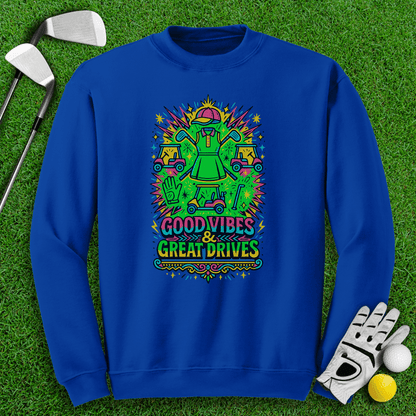 Good Vibes Great Drive Crewneck - TeeHee Golf Gear