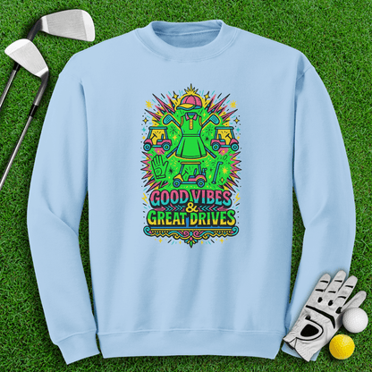 Good Vibes Great Drive Crewneck - TeeHee Golf Gear