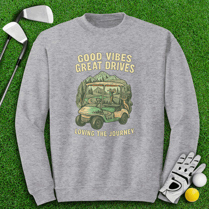 Good Vibes, Great Drives Crewneck - TeeHee Golf Gear