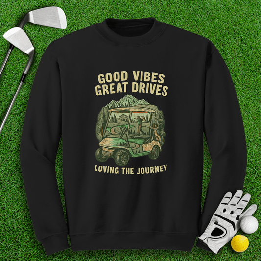 Good Vibes, Great Drives Crewneck - TeeHee Golf Gear
