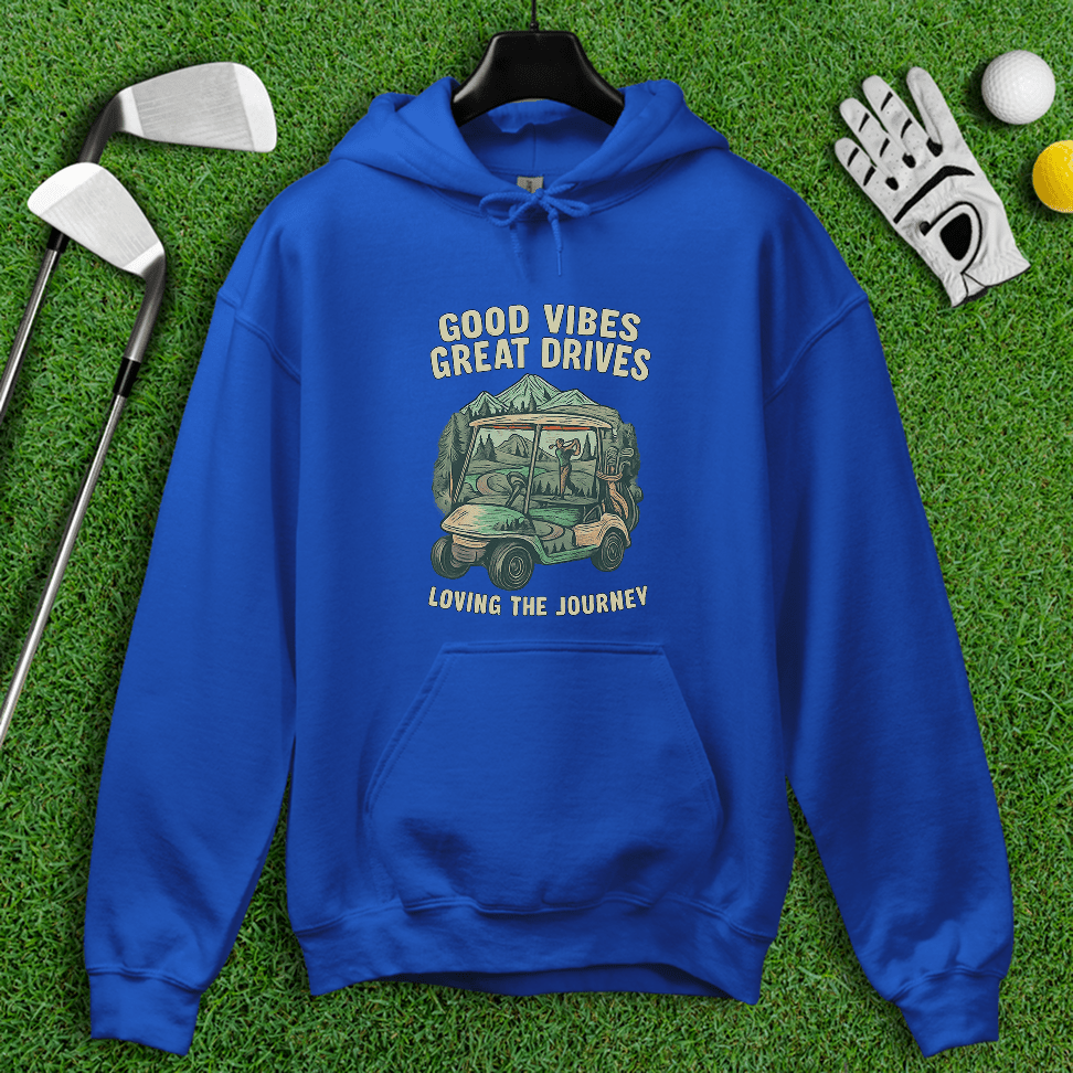 Good Vibes, Great Drives Hoodie - TeeHee Golf Gear