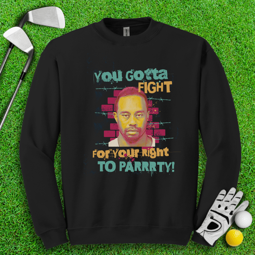 Gotta Fight For Your Right Crewneck - TeeHee Golf Gear