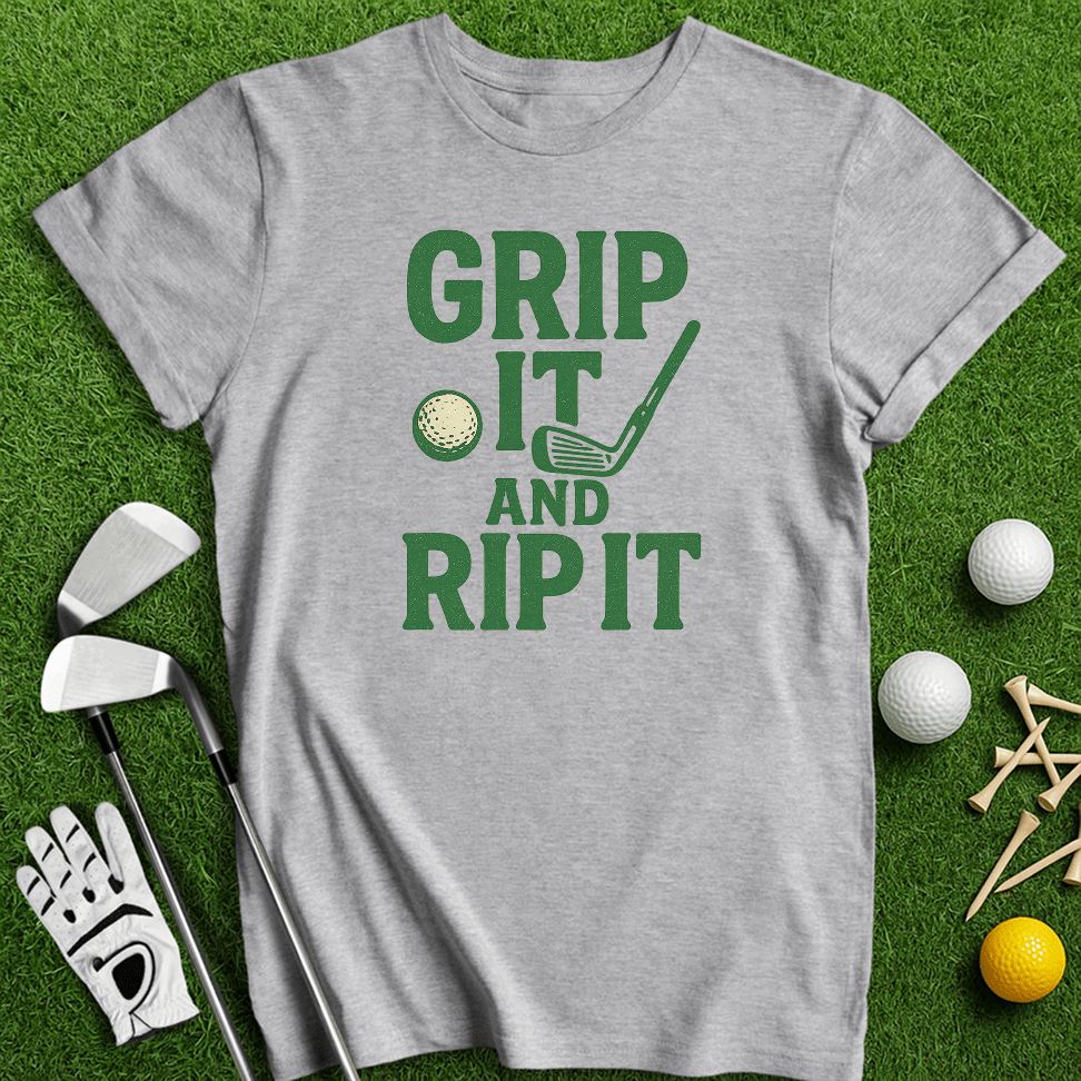 Grip It Rip It T-shirt - TeeHee Golf Gear