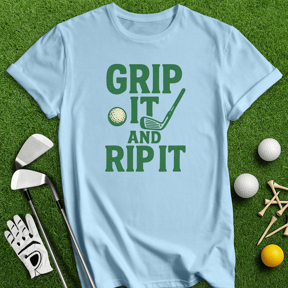 Grip It Rip It T-shirt - TeeHee Golf Gear
