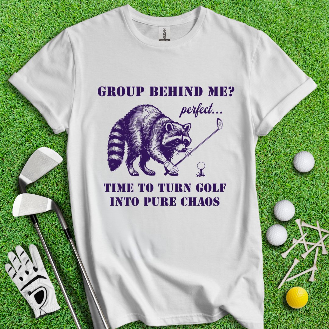 Group Behind Me Pure Chaos T-shirt - TeeHee Golf Gear