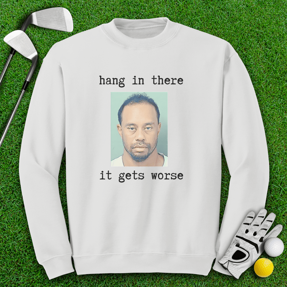 Hang In There Crewneck - TeeHee Golf Gear