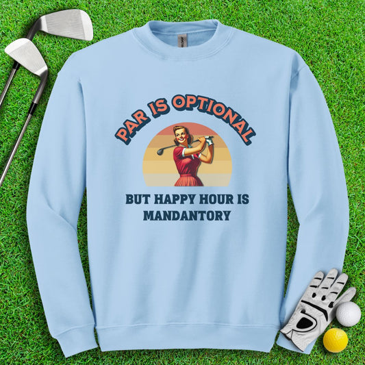 Happy Hour is Mandatory Crewneck - TeeHee Golf Gear