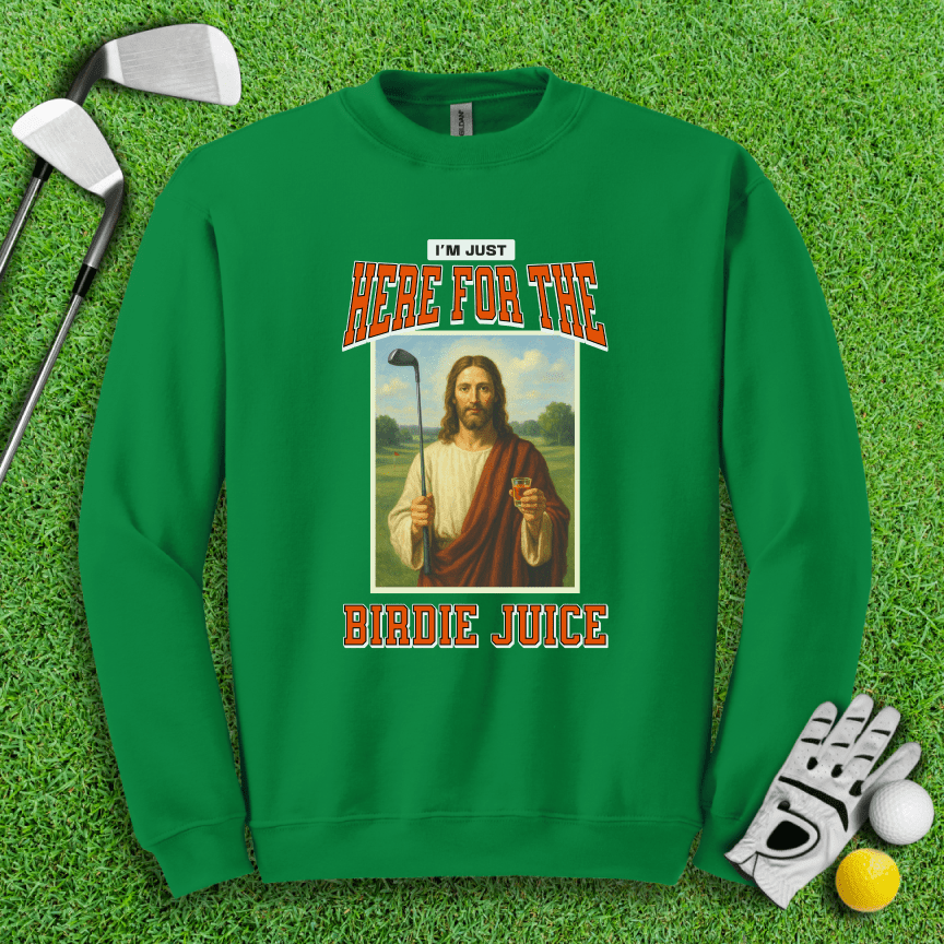Here For The Birdie Juice Crewneck - TeeHee Golf Gear