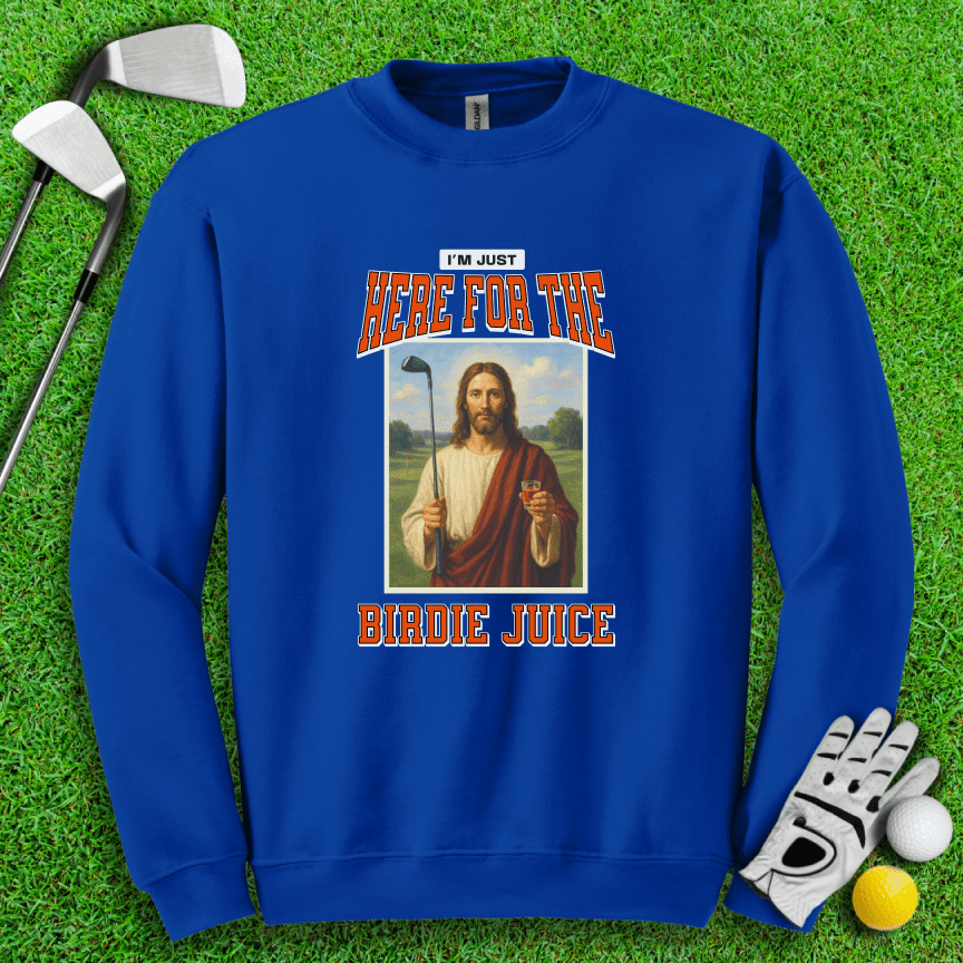 Here For The Birdie Juice Crewneck - TeeHee Golf Gear