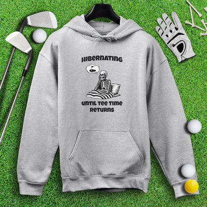 Hibernating Until Tee Time Returns Hoodie - TeeHee Golf Gear