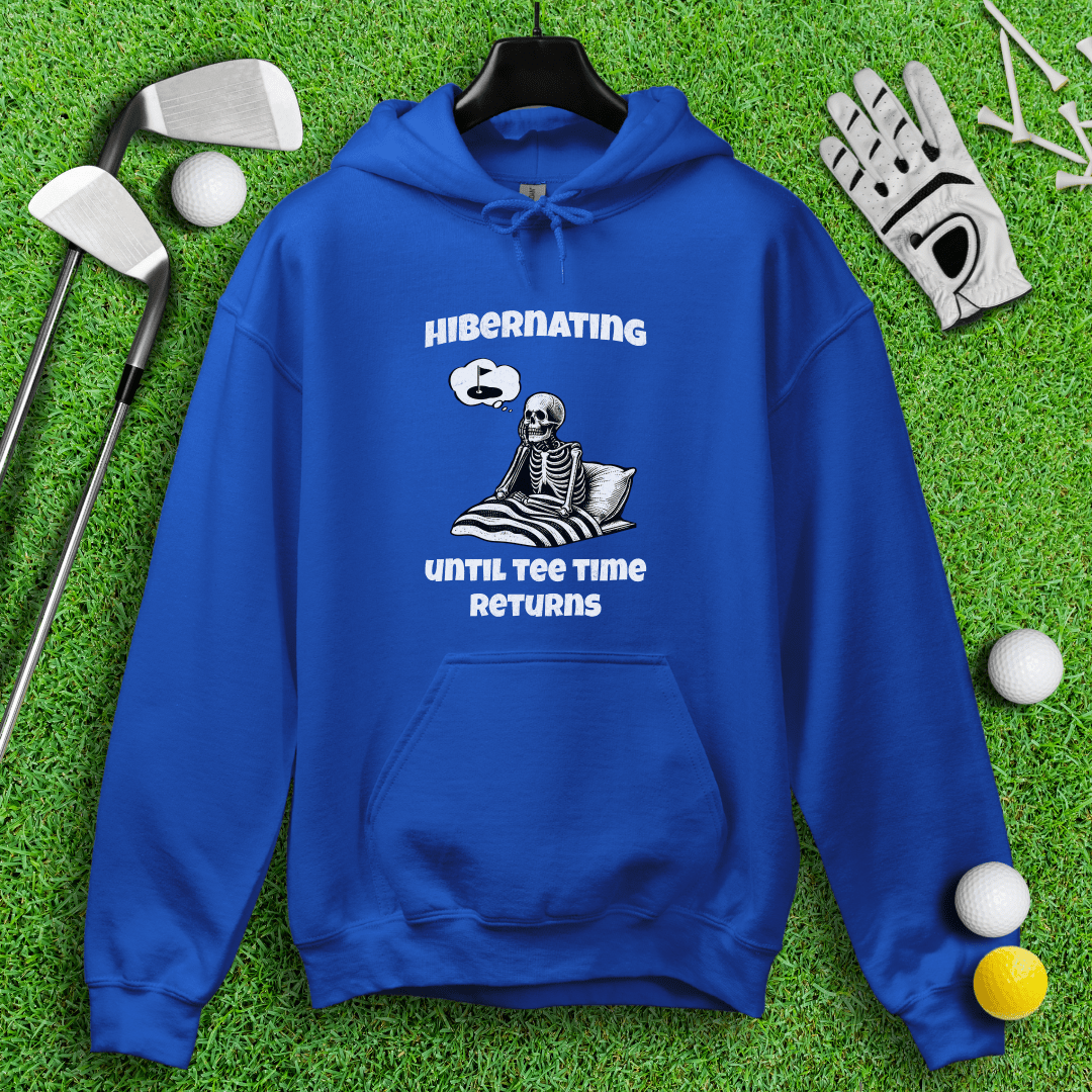 Hibernating Until Tee Time Returns Hoodie - TeeHee Golf Gear
