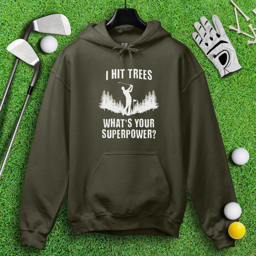 Hitting Trees Is My Superpower Hoodie - TeeHee Golf Gear