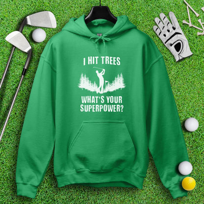 Hitting Trees Is My Superpower Hoodie - TeeHee Golf Gear