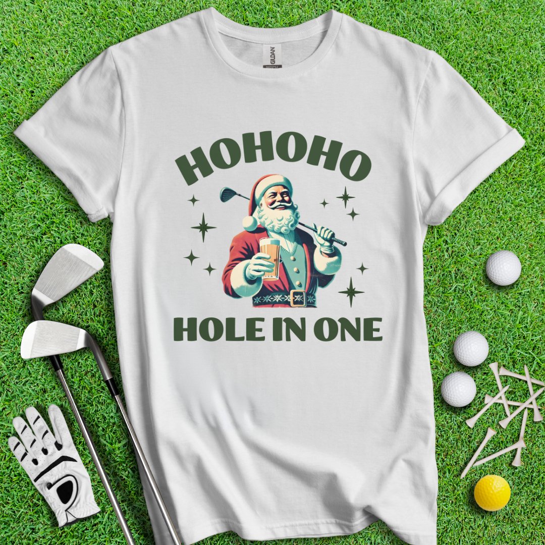 Hohoho Hole - In - One T-Shirt - TeeHee Golf Gear