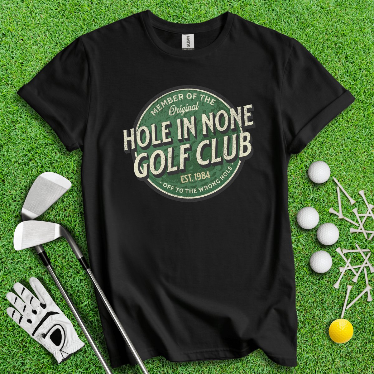 Hole In None Golf Club Custom T - Shirt - TeeHee Golf Gear