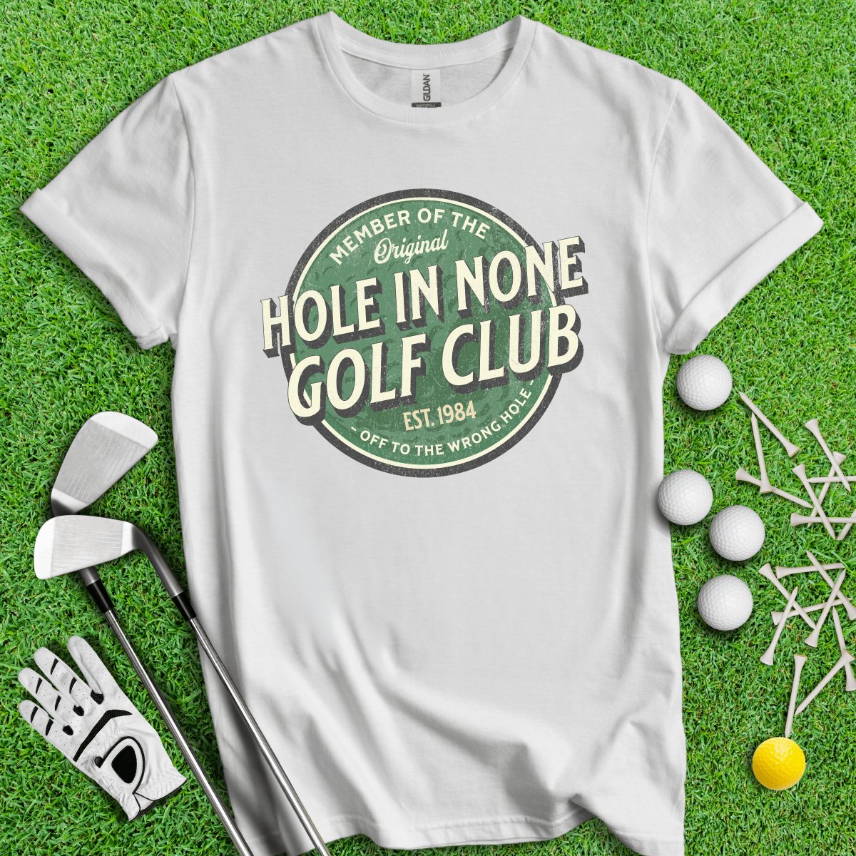 Hole In None Golf Club Custom T - Shirt - TeeHee Golf Gear