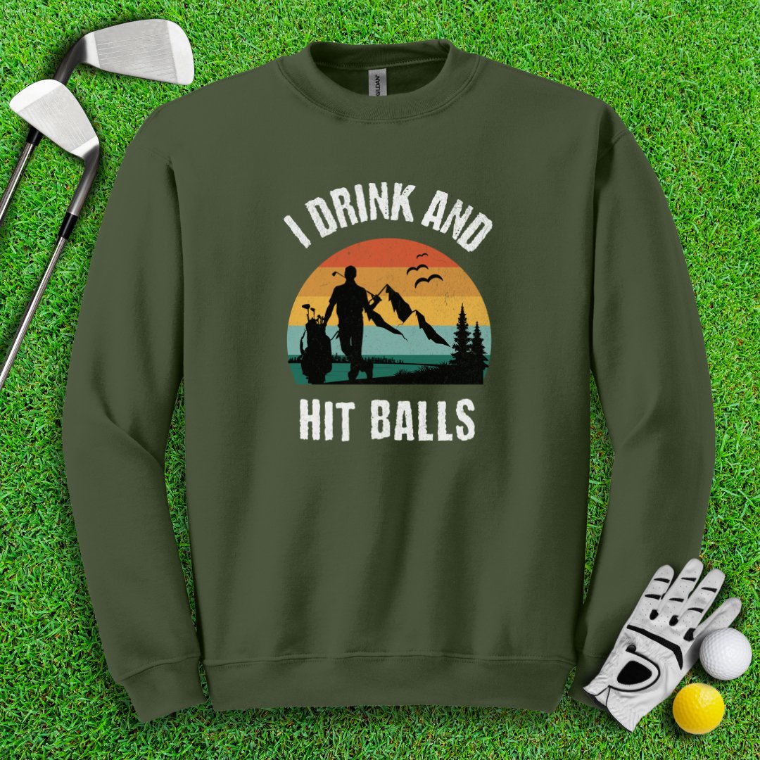 I Drink & Hit Balls Crewneck - TeeHee Golf Gear