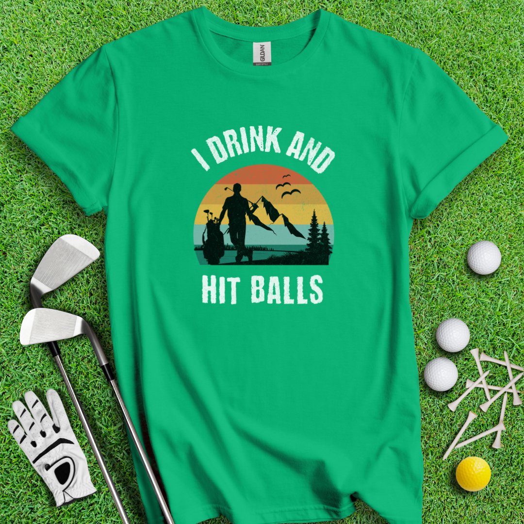 I Drink & Hit Balls T-Shirt - TeeHee Golf Gear