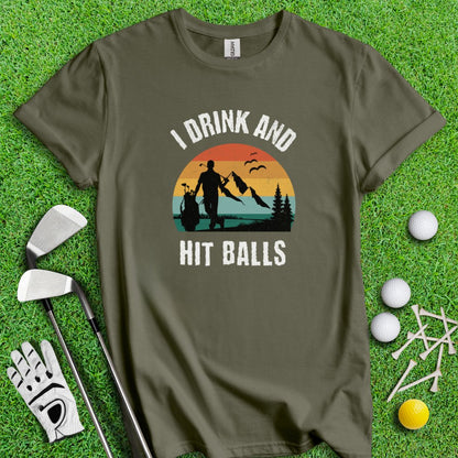 I Drink & Hit Balls T-Shirt - TeeHee Golf Gear