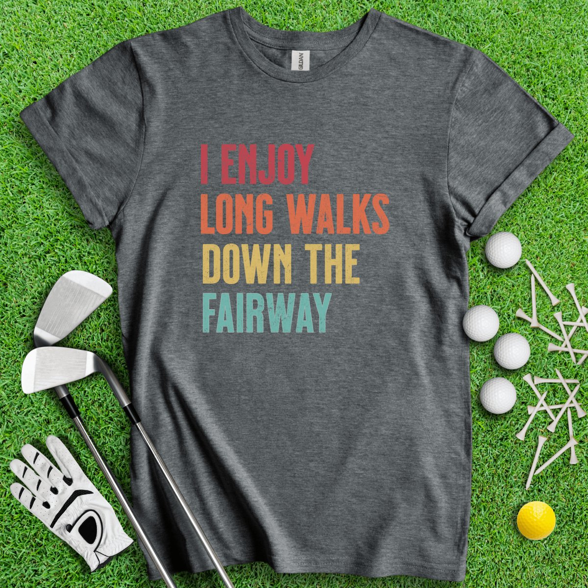 I Enjoy Long Walks Down The Fairway Funny Golf T - Shirt - TeeHee Golf Gear