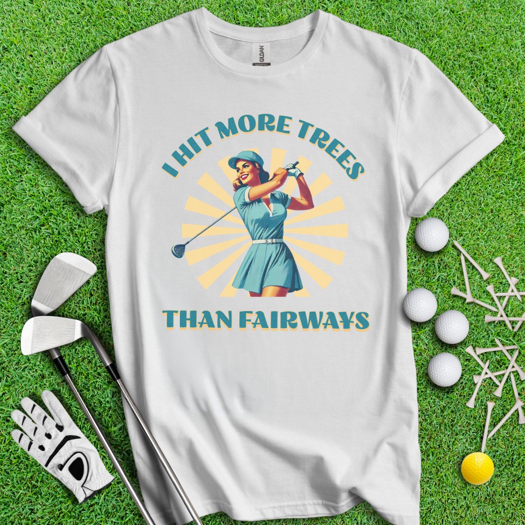 I Hit More Trees Than Fairways Retro T-Shirt - TeeHee Golf Gear