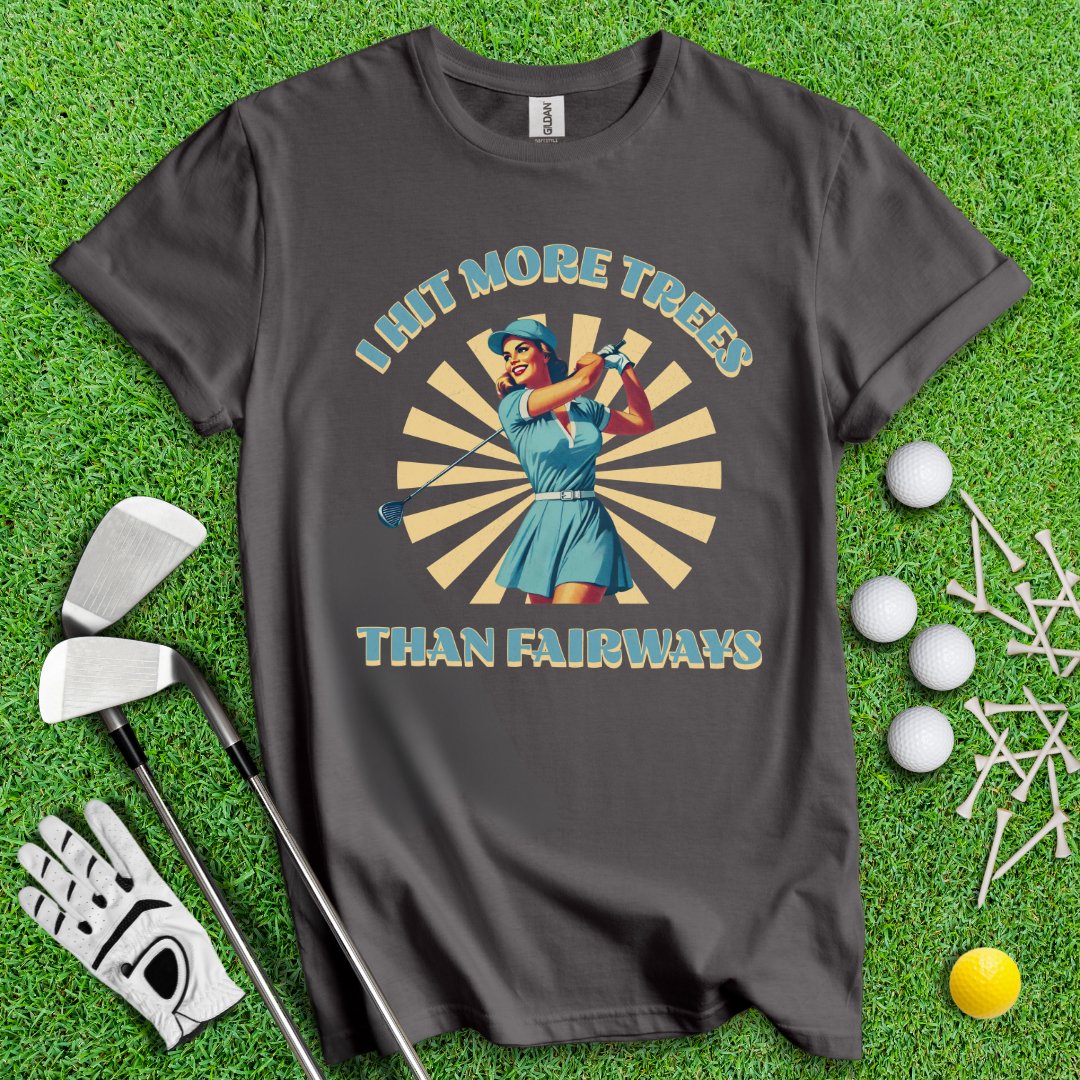 I Hit More Trees Than Fairways Retro T-Shirt - TeeHee Golf Gear