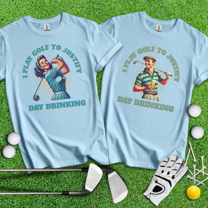 I Play Golf To Justify Day Drinking Retro Couple Shirt - TeeHee Golf Gear