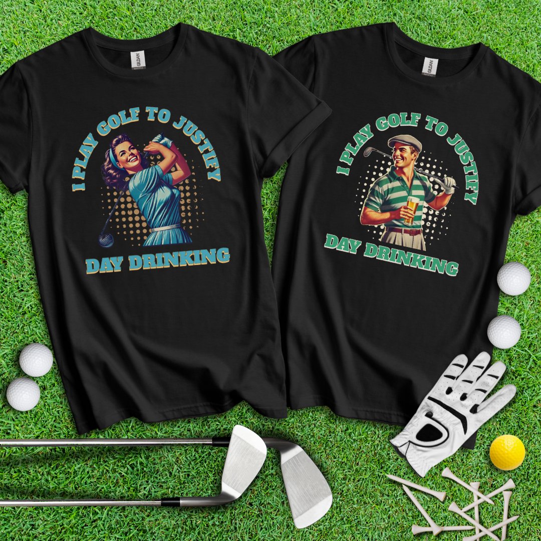 I Play Golf To Justify Day Drinking Retro Couple Shirt - TeeHee Golf Gear