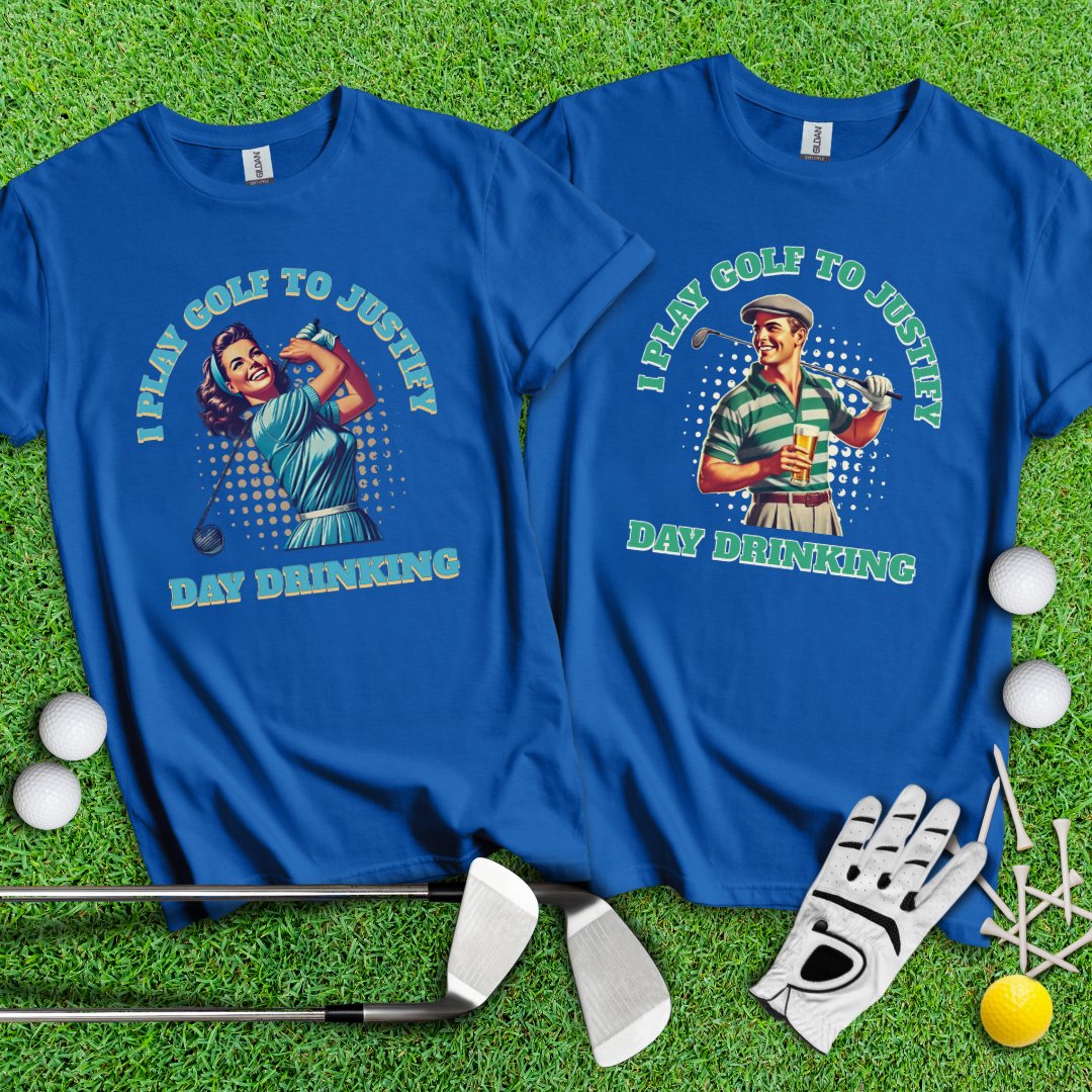 I Play Golf To Justify Day Drinking Retro Couple Shirt - TeeHee Golf Gear