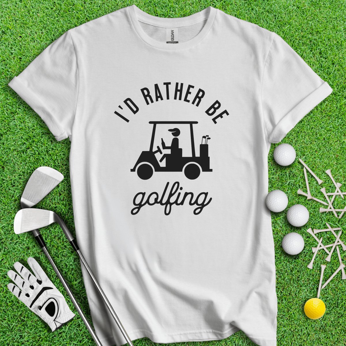 I'd Rather Be Golfing Funny Golf T - Shirt - TeeHee Golf Gear