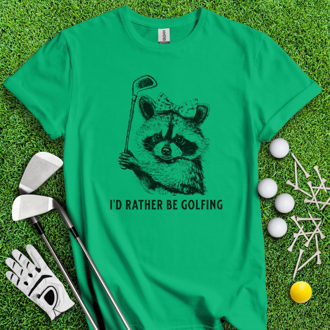 I'd Rather Be Golfing Raccoon T-Shirt - TeeHee Golf Gear