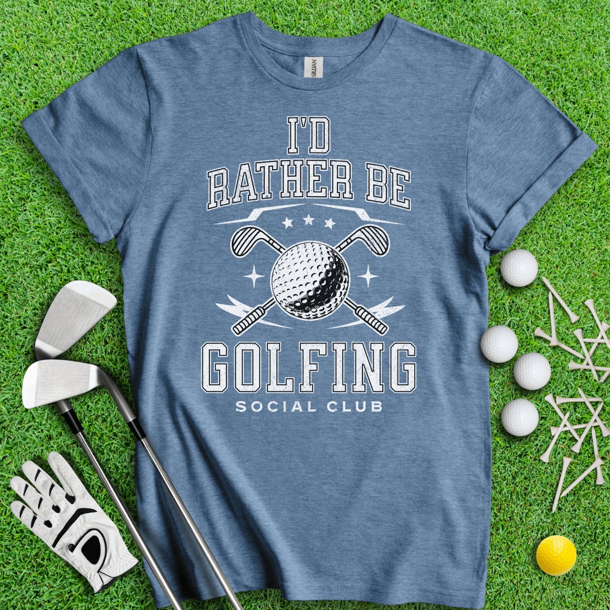 I'd Rather Be Golfing Social Club Funny Golf T - Shirt - TeeHee Golf Gear