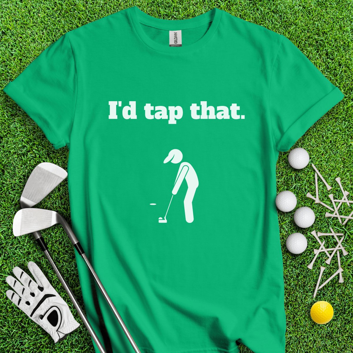 I'd Tap That T - Shirt - TeeHee Golf Gear