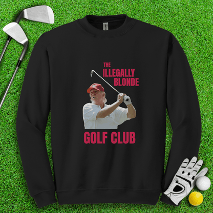 Illegally Blonde Trump Crewneck - TeeHee Golf Gear