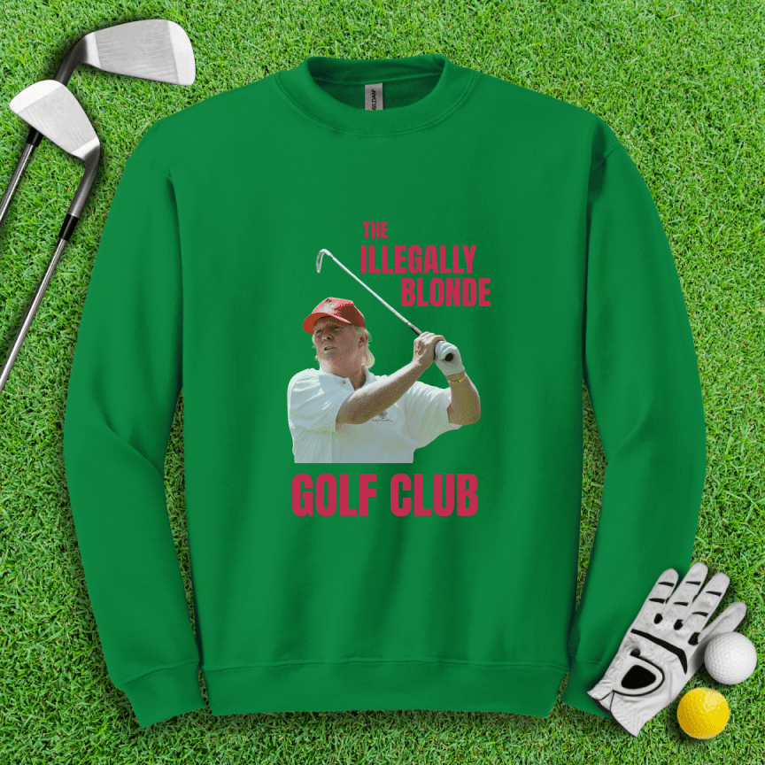 Illegally Blonde Trump Crewneck - TeeHee Golf Gear
