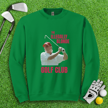 Illegally Blonde Trump Crewneck - TeeHee Golf Gear