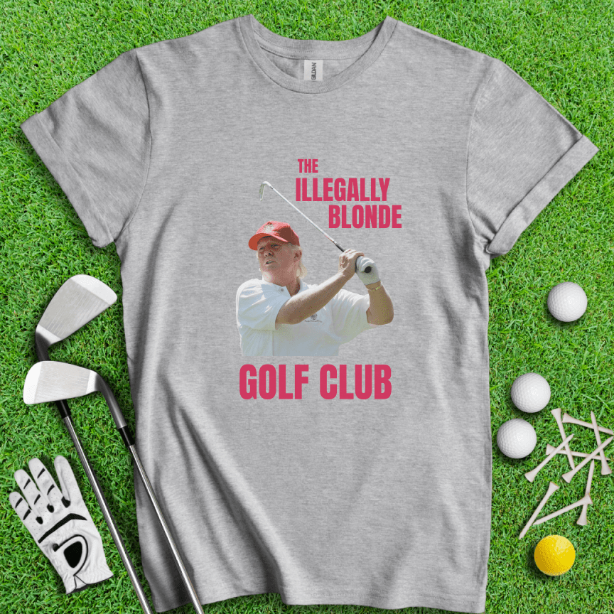 Illegally Blonde Trump T-shirt - TeeHee Golf Gear