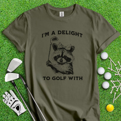 I'm A Delight To Golf With Sarcastic Raccoon T-Shirt - TeeHee Golf Gear