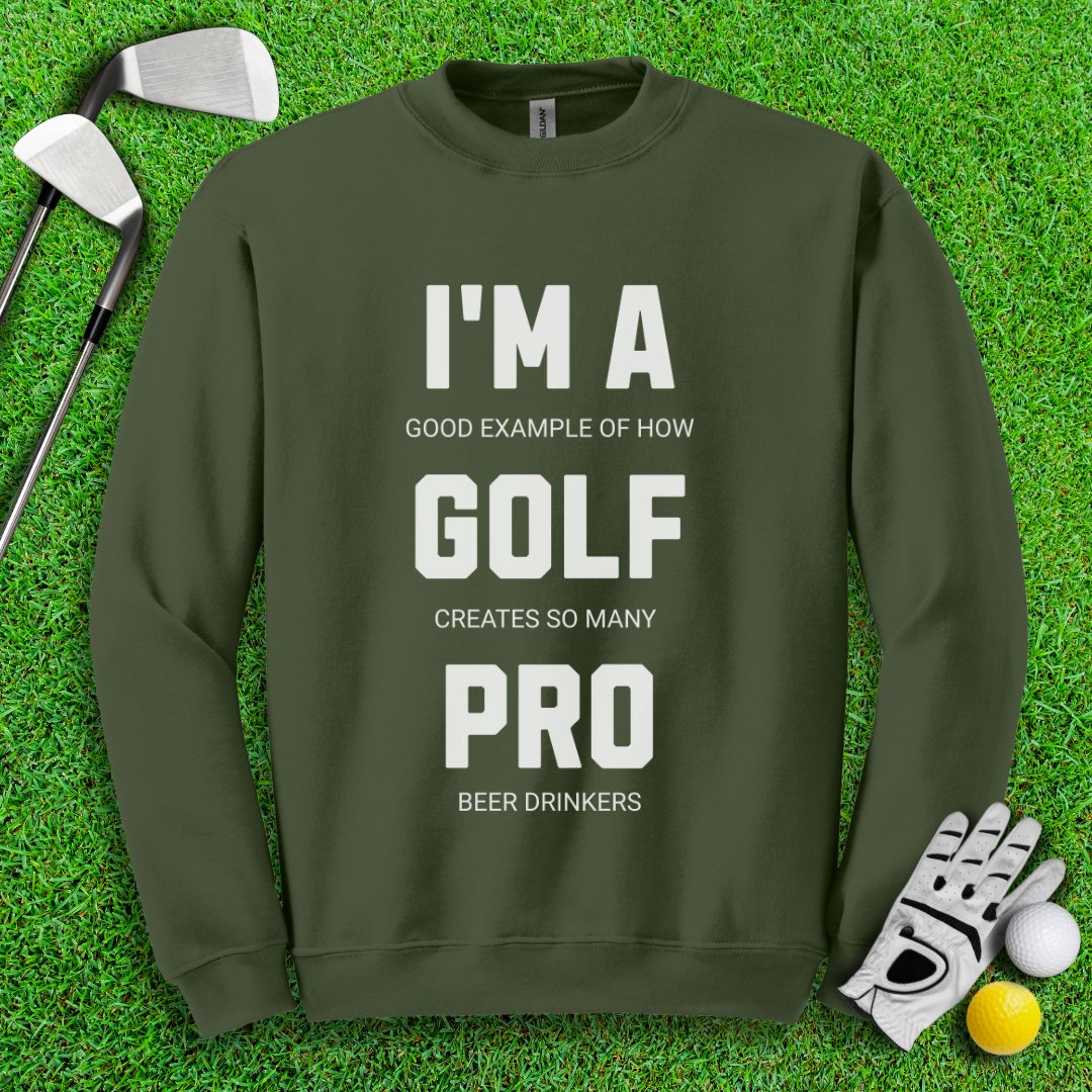 I'm A Golf Pro Crewneck - TeeHee Golf Gear