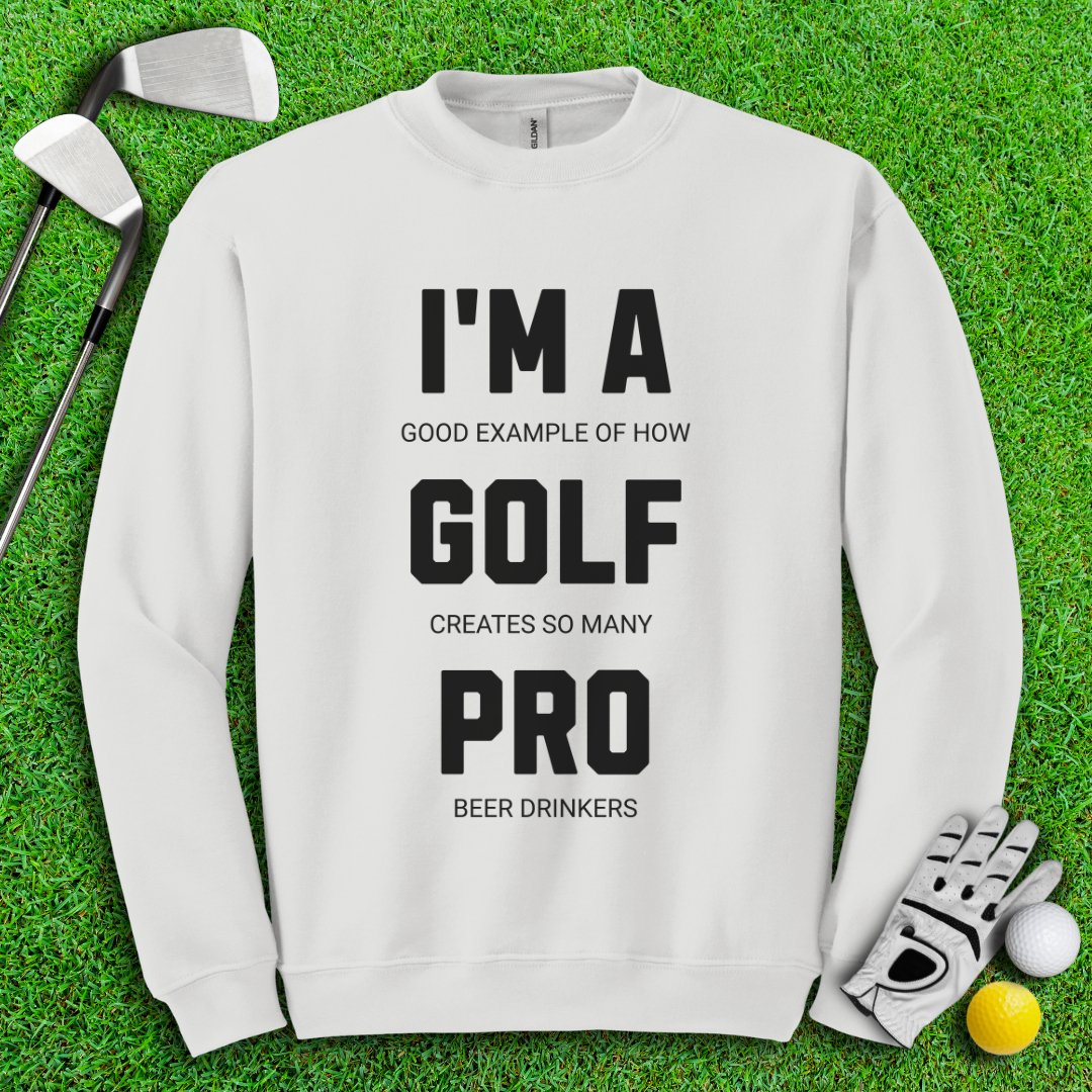 I'm A Golf Pro Crewneck - TeeHee Golf Gear