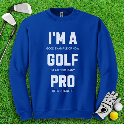 I'm A Golf Pro Crewneck - TeeHee Golf Gear